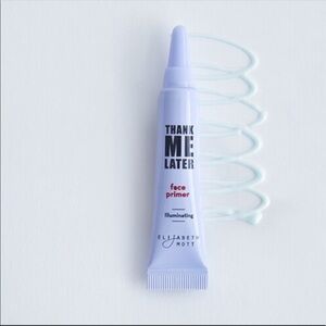 Thank me later illuminating face primer